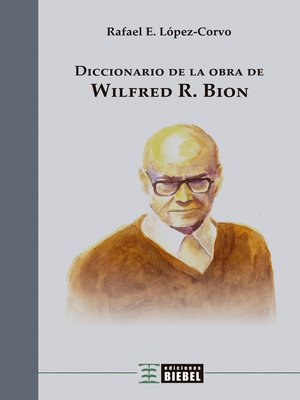 cover image of Diccionario de la obra de Wilfred R. Bion